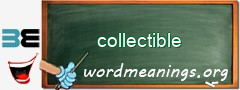 WordMeaning blackboard for collectible